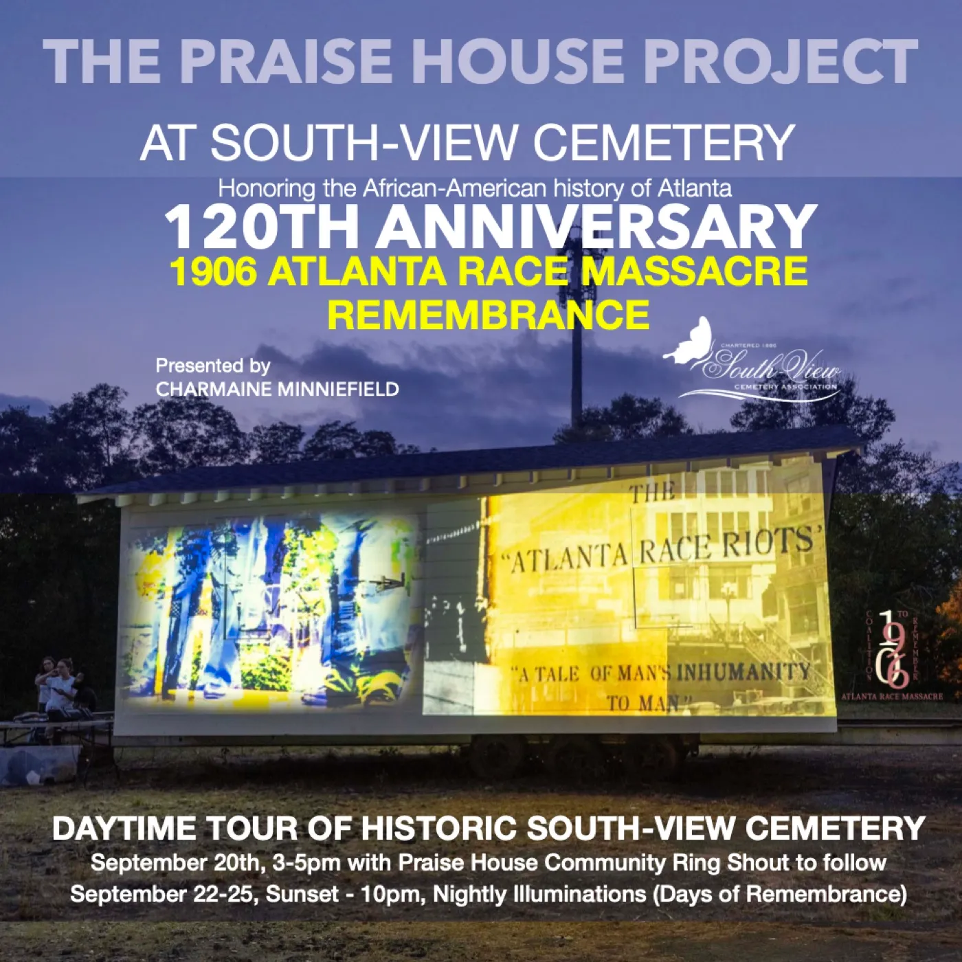 The Praise House Project at South-View Cemetery flyer: daytime tour of historic South-View Cemetery on September 20th, 3 to 5 PM, with a Praise House community ring shout to follow; nightly illuminations September 22 to 25, sunset to 10 PM. Presented by Charmaine Minniefield.